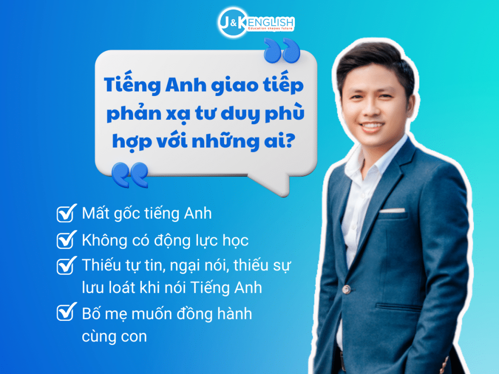 Tiếng Anh giao tiếp phản xạ tư duy - Phương pháp học tiếng Anh hiệu quả nhất - 2