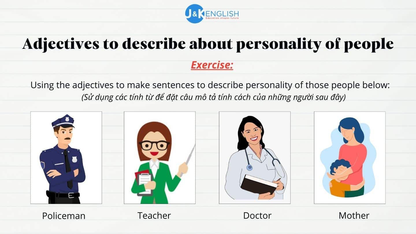 Các tính từ mô tả tính cách con người có ví dụ minh họa